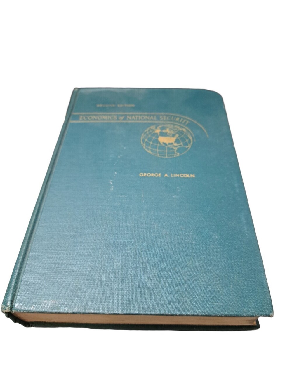 Vintage 1959 Economics of National Security book by George Lincoln